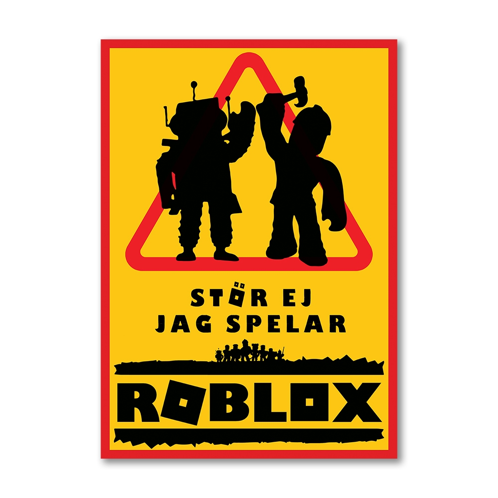 Roblox stör ej skylt / Varningsskylt A4