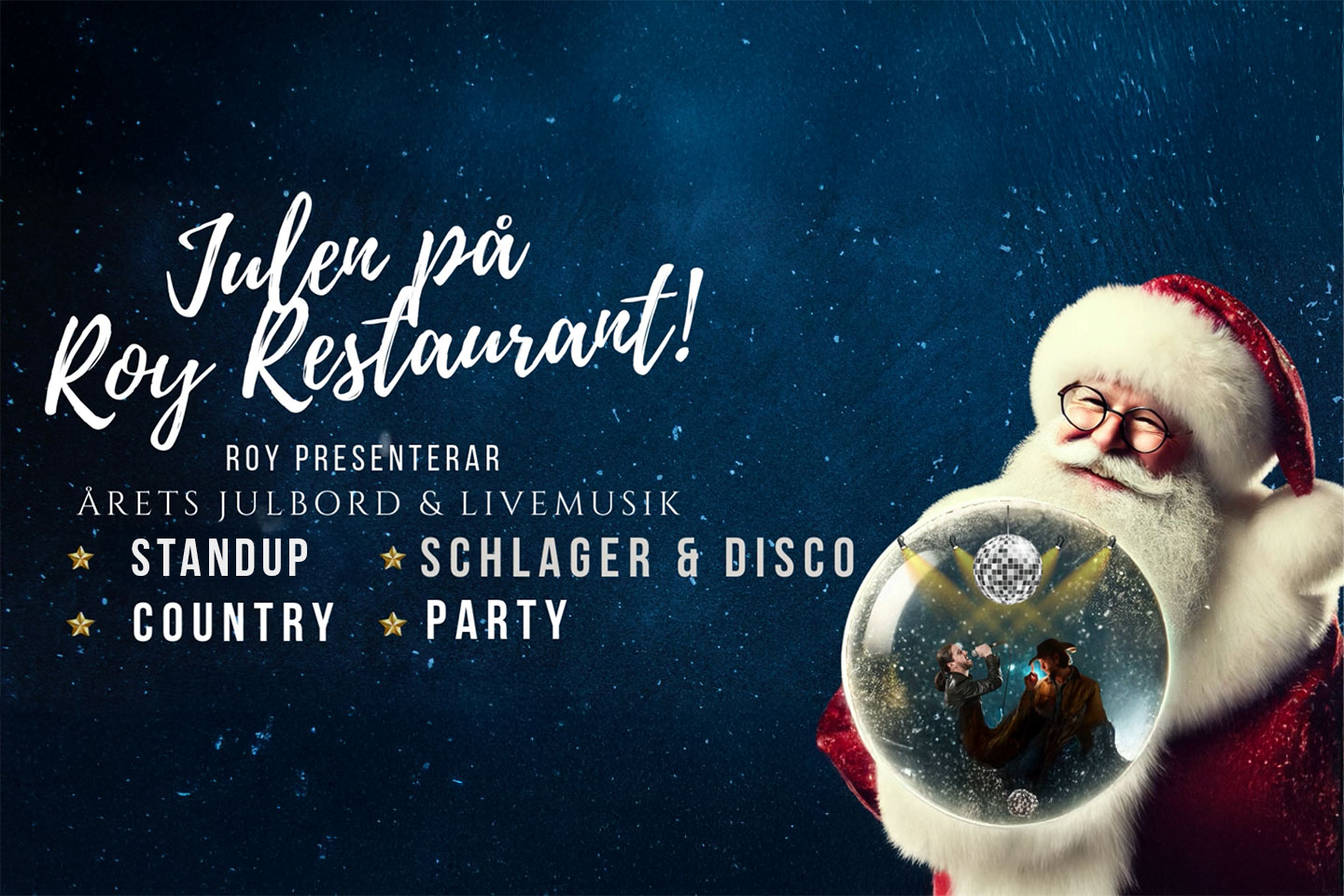 Julbord med show hos Roy Restaurant i Mölndal