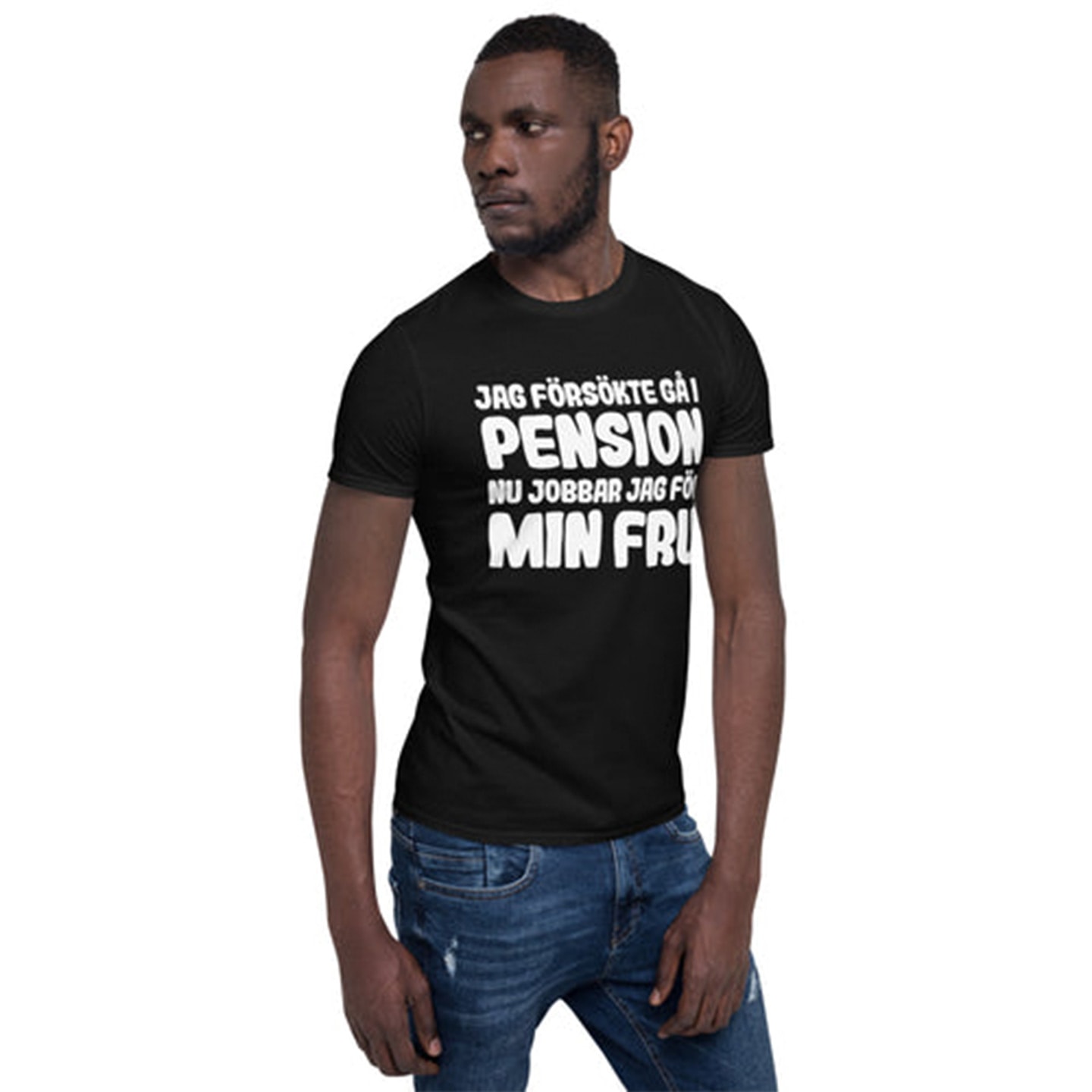 T-shirt Unisex "Jag försökte gå i pension" (1 av 3)