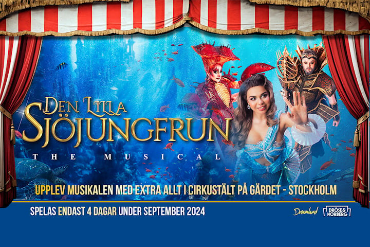Publikrep av Den Lilla Sjöjungfrun - The Musical 19 september på Cirkusplatsen